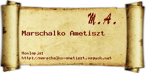 Marschalko Ametiszt névjegykártya